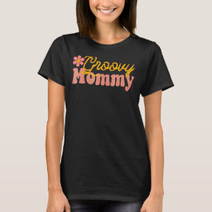 Groovy Mama 60s Aesthetische Nostalgia 1970's Retr T-shirt