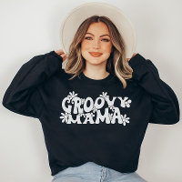 Groovy Mama Moederdag Sweatshirt Gift voor mam