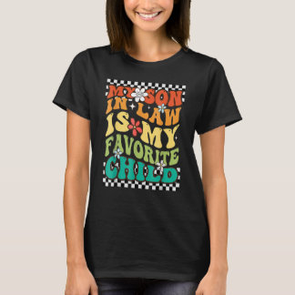 Groovy Mijn schoonzoon is mijn favoriete kindfamil T-shirt