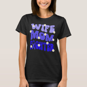 Groovy moeder vrouw vechter ataxia bewustzijn t-shirt