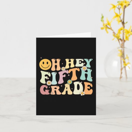 Groovy Oh Hey 5e klas Terug naar school Leren Kaart (Gele Bloem)