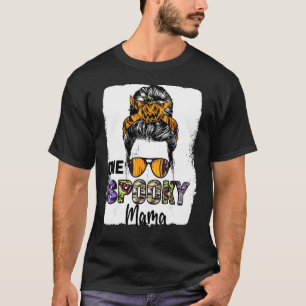 Groovy One Spooky Mama Messy Bun Women Witch Ma H T-shirt