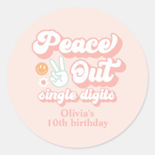 Groovy Peace Out Single Digits 10th Birthday Ronde Sticker