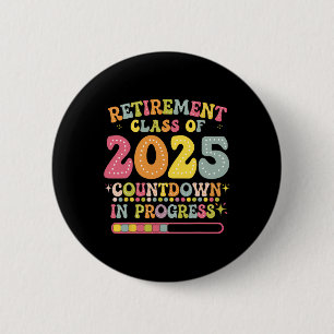 Groovy Pensioen Klas Van 2025 Leraar Countdown Loa Ronde Button 5,7 Cm
