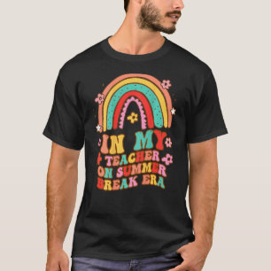 Groovy regenboog in mijn leraar op zomervakantie t t-shirt