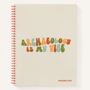 Groovy Retro Archeologie is mijn vibe, archeoloog Notitieboek