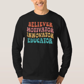 Groovy Retro Gelover Motivator Innovator Opvoeder T-shirt