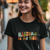 Groovy retro geschiedenis is mijn vibe, historicus t-shirt