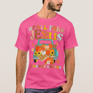 Groovy Retro Herfst voor Jezus die hij nooit de he T-shirt