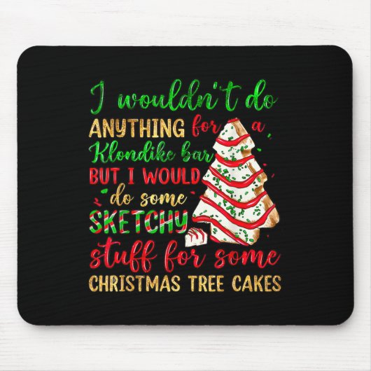 Groovy Retro I'd Do Sketchy Stuff For Christmas Tr Muismat (Voorkant)