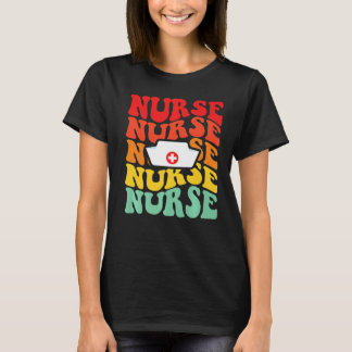 Groovy Retro Nurse Colorful Nurse Flowers School N T-shirt