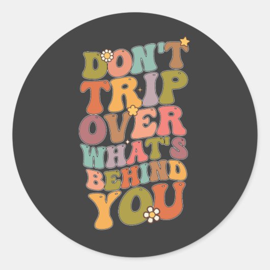 Groovy Retro struikelen niet over wat achter je Ronde Sticker (Voorkant)