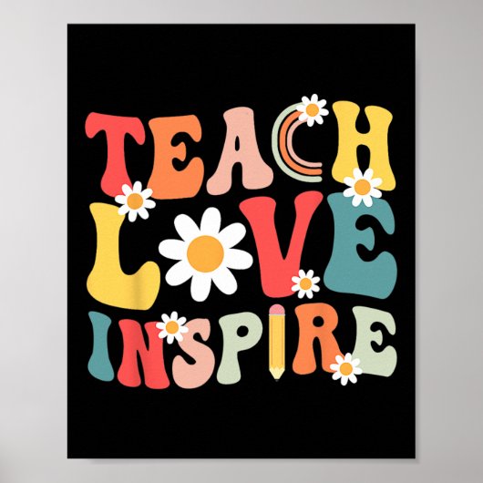 Groovy Retro Teach Love Inspire Back to School Tea Poster (Voorkant)