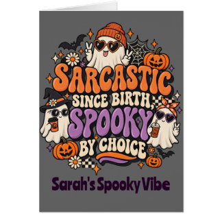 Groovy Sarcasme Van Geboorte Af Spooky Bij Keuze G