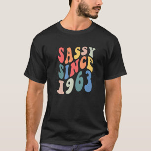 Groovy Sassy Sinds 1963 1963 Vrouwen Verjaardagsfe T-shirt