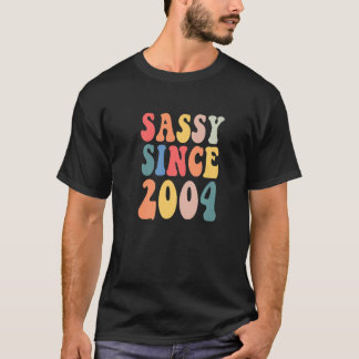 Groovy Sassy Sinds 2004 2004 Vrouwen Verjaardagsfe T-shirt
