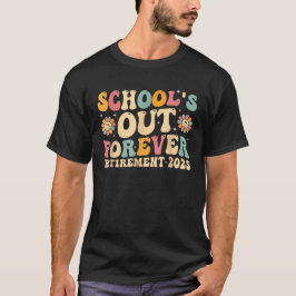 Groovy School gaat voor altijd met pensioen 2025 T-shirt