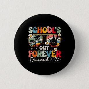 Groovy School is uit voor altijd pensioen leraar R Ronde Button 5,7 Cm