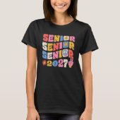 Groovy Senior 2027 Afstuderen Terug naar schoolkla T-shirt (Voorkant)