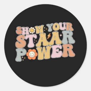 Groovy Show Uw STAAR Power Test Day Ronde Sticker