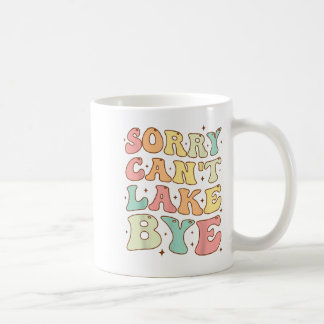 Groovy Sorry kan niet Lake Bye Lake leven Funny La Koffiemok