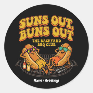 Groovy Suns Out Buns Out Achtertuin BBQ Club Grapp Ronde Sticker