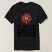 Groovy Superpower T-shirt (Design voorkant)