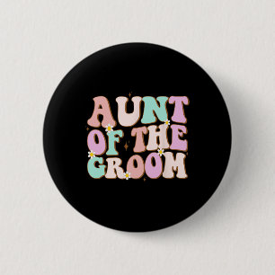 Groovy tante van de bruidegom huwelijksfeest tante ronde button 5,7 cm