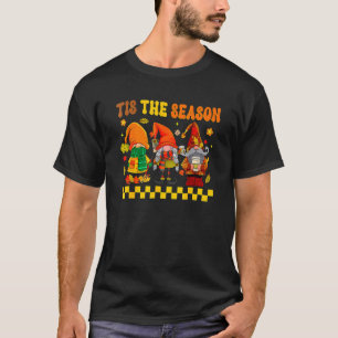 Groovy Tis the Season Gnomes Hippie Herfst Thanksg T-shirt