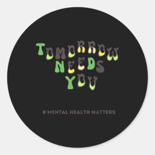 Groovy Tomorrow heeft je mentale gezondheid Awaren Ronde Sticker
