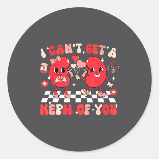 Groovy Valentine Kidney Dialysis Tech I Can't Get  Ronde Sticker (Voorkant)