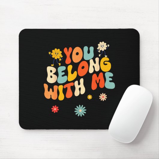 Groovy Valentine - You Belong With Me  Muismat (Met muis)