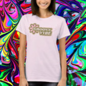 Groovy Vibe T-shirt