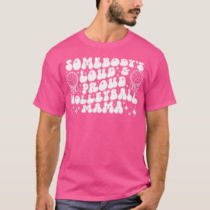 Groovy Volleybal iemands luide trotse volleybal T-shirt