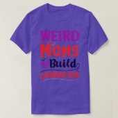 Groovy Weird Moms Build Character Sticker 5 T-shirt (Design voorkant)