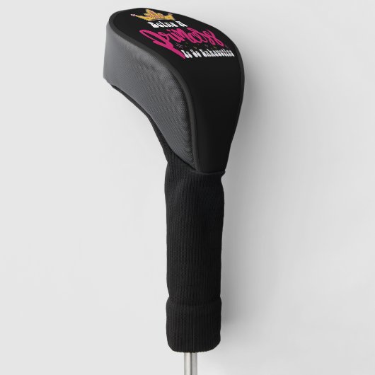 Groovy zijn een prinses is zo vermoeiend meisje re golfheadcover (Schuin)