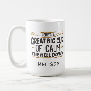 Grosse Coupe de Calme L'enfer de café Mug