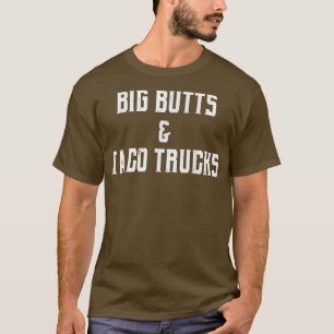 Grote billen en taco trucks T-shirt