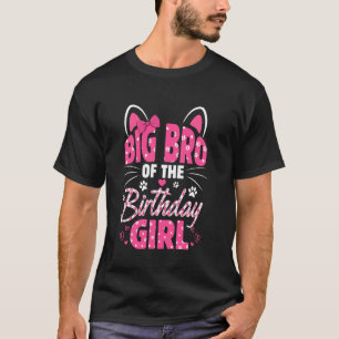 Grote Broer Van De Verjaardag Meisje Kat Kitten Fa T-shirt