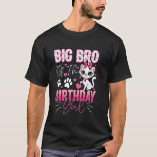 Grote Broer Van De Verjaardag Meisje Kat Kitten Fa T-shirt