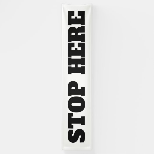 Grote buitenstop hier Business Custom Spandoek (Verticaal)