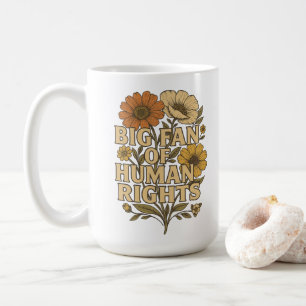 Grote fan van mensenrechten - Bold Floral Statemen Koffiemok
