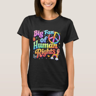 Grote fan van mensenrechten Retro regenboog bloeme T-shirt