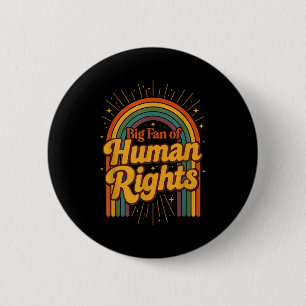Grote fan van mensenrechten - retro regenboog ronde button 5,7 cm