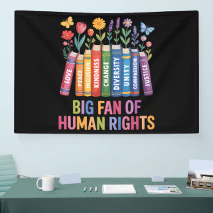Grote fan van mensenrechten spandoek