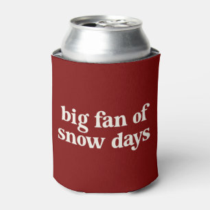 Grote fan van sneeuwdagen Grappige wintervakantie Blikjeskoeler