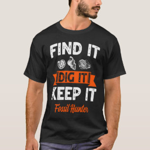 Grote Fossiele jager Citate Love Fossil Hunting T-shirt