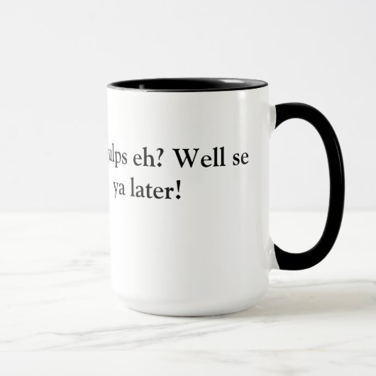 Grote gokken toch? Mok (Rechts)