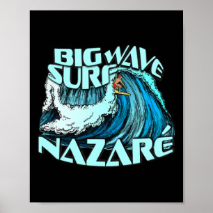 Grote Golf Surfer 100 Voet Golf Surfen Nazare Port Poster