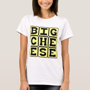 Grote kaas, zeer belangrijke persoon t-shirt